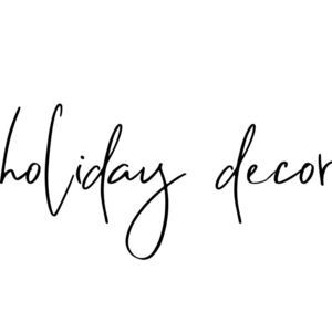 Holiday Decor